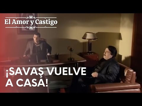 ¡Savaş vuelve a su casa! | Amor y Castigo - Episodio 1