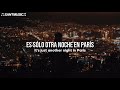 Mike Demero & Aloe Blacc - Night in Paris // Subtitulada al Español + Lyrics