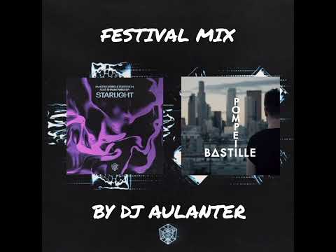 Martin Garrix & DubVision vs Bastille - Starlight Pompeii (AULANTER MASHUP)