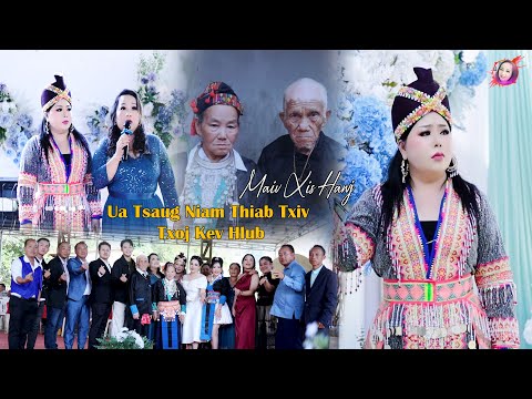Ua Tsaug Niam Thiab Txiv Txoj Kev Hlub -  Maiv xis Hawj [ VIDEO NEW SONG 2026 ]