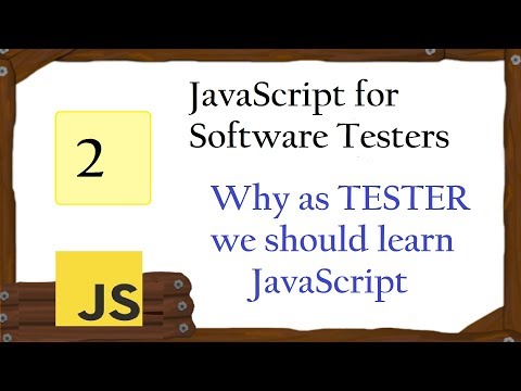 JavaScript for Tester: Why as a Tester we need to learn JavaScript Video
