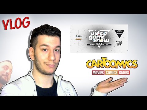 VLOG TIME #5 - VideoGameShow Milano & Cartoomics 2015