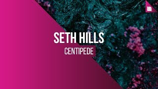 Seth Hills - Centipede video