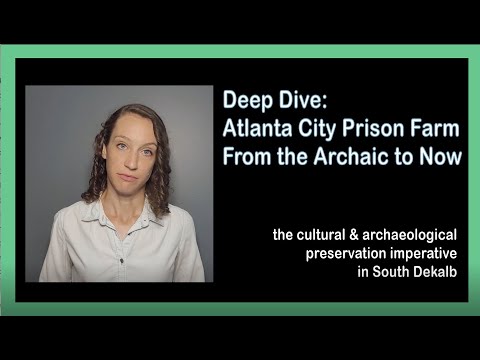 Old Atlanta Prison Farm: history and controversy in South DeKalb County