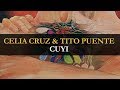 Celia Cruz & Tito Puente - Alma Con Alma - Cuyi (Official Visualizer)