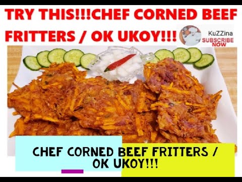 CHEF CORNED BEEF FRITTERS |OK UKOY| CORNED BEEF OKOY |...