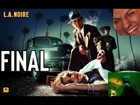 [OLD] Aris plays L.A. Noire - FINAL