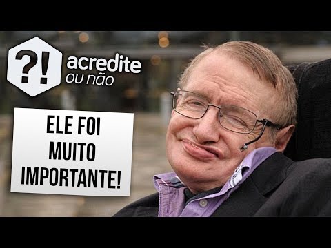 STEPHEN HAWKING, UM GÊNIO QUE NOS DEIXOU!