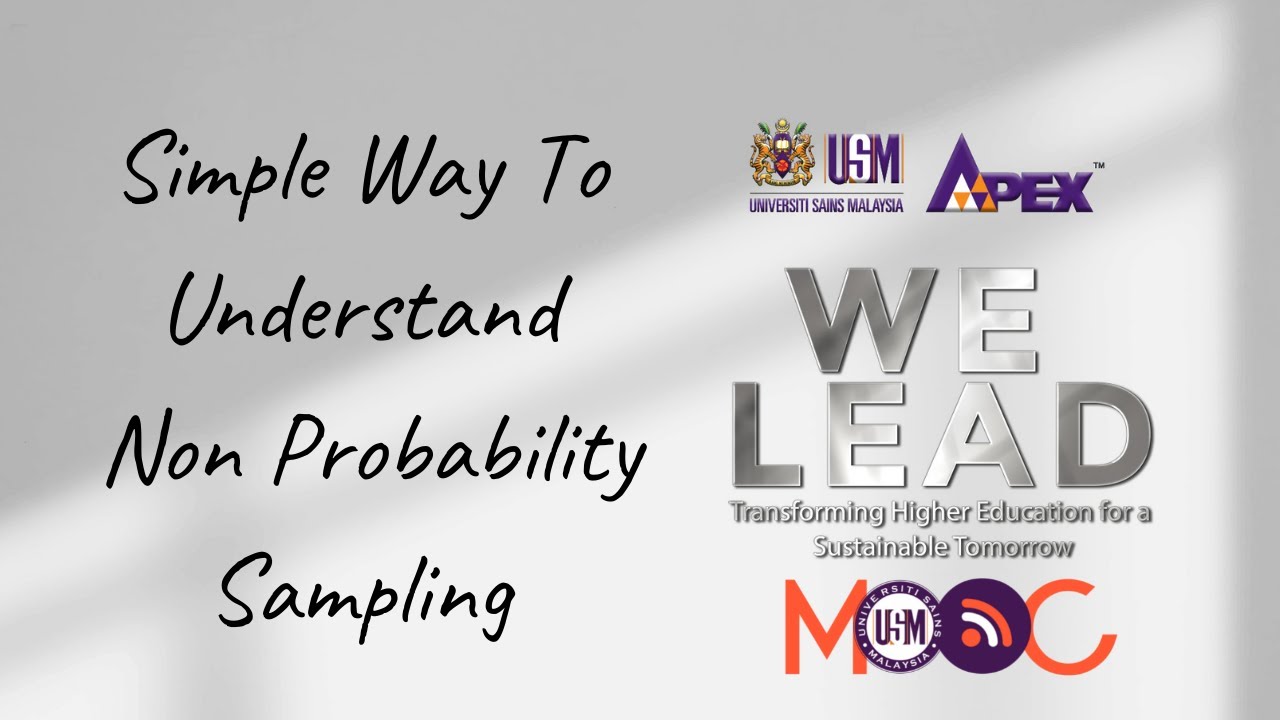 Simple Way to Understand Non Probability Sampling | USM MOOC