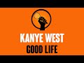 Kanye West - Good Life (Karaoke)