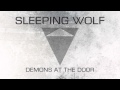 DEMONS AT THE DOOR by Sleeping Wolf | "You ...