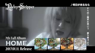 DaizyStripper 7th Full Album「HOME」SPOT