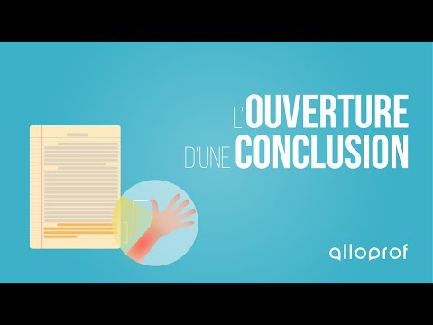 L'ouverture d'une conclusion | Français | Alloprof