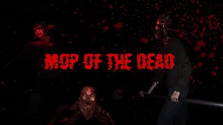 Mop of the Dead