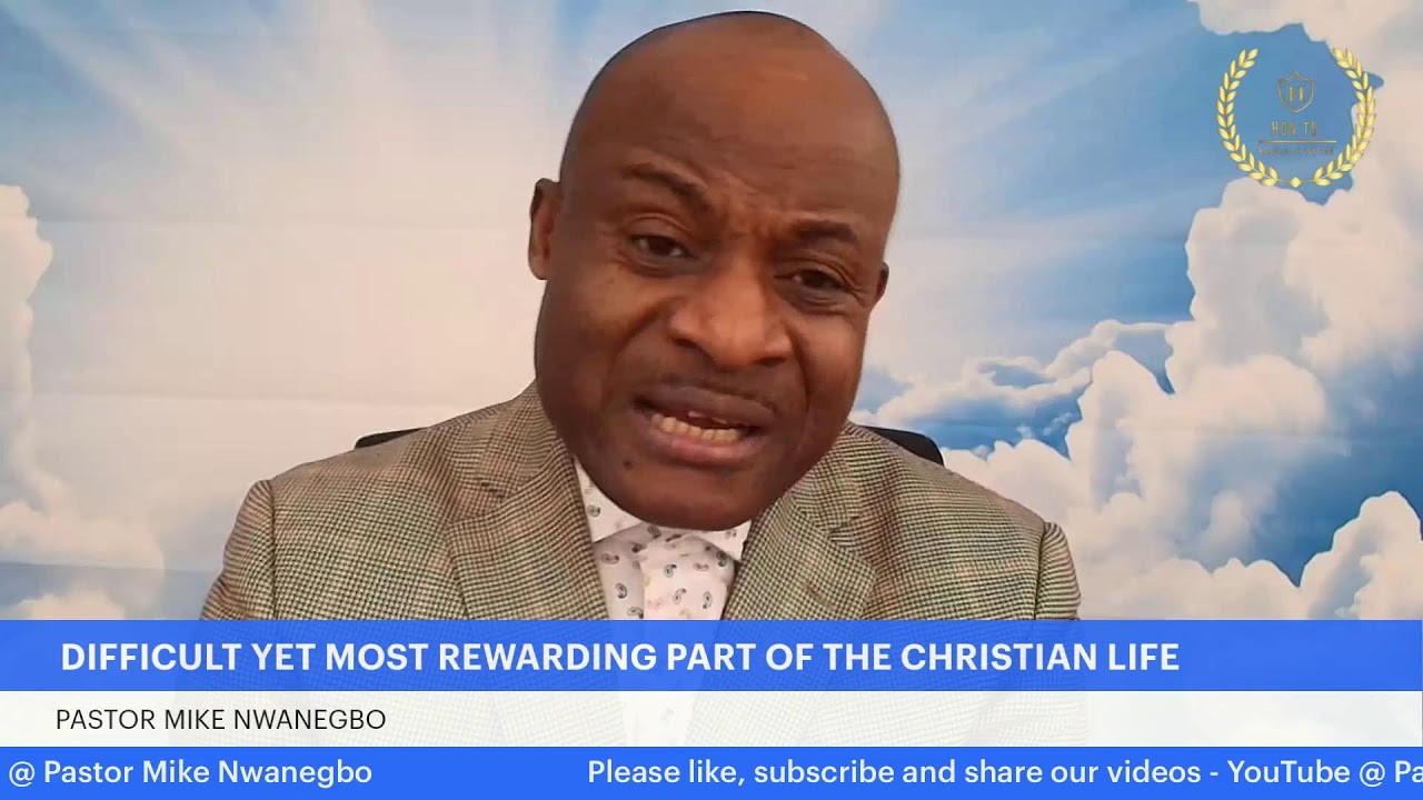 Difficult Yet Most Rewarding Part Of The Christian Life