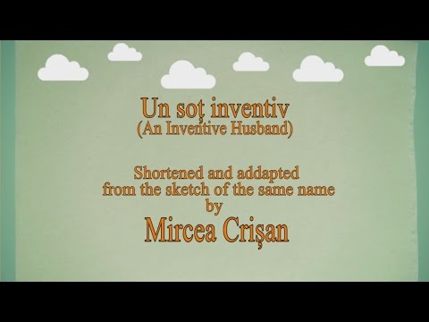 Romanian in Use - "Un soț inventiv" by Mircea Crișan