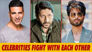 Ugliest Fights Between Bollywood Celebs - Akshay Vs Arshad Warsi I Srk Vs Salman Khan