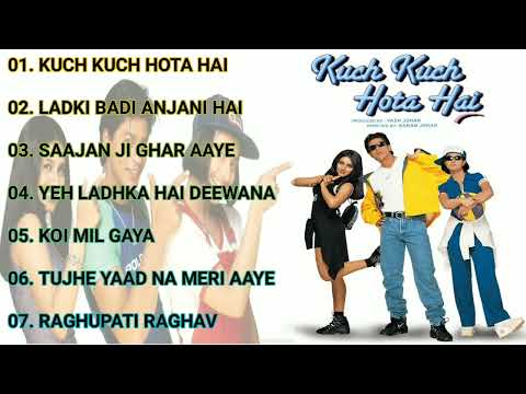Kuch Kuch Hota  Hai Movie all mp3 Songs.