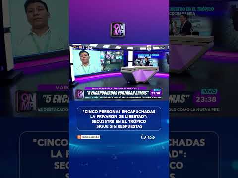 Secuestro en el Trópico sigue sin respuestas