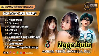 Download lagu NGGA DULU - Akbar Chalay feat. Ciloqciliq & Zynakal | SO ASU | JANGAN CALLING | LAGU TIKTOK VIRAL mp3