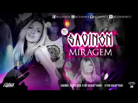Mc Savinon - Miragem ( Dj Gabriel )