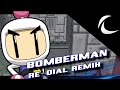 [TNH Nebula] "Re-Dial" (from BOMBERMAN: HERO) Chill House Bop Re-Mixed!