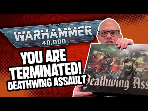 YOU ARE TERMINATED! Warhammer 40,000 Deathwing Assault