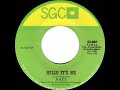 1969/1970 Nazz - Hello It’s Me (mono 45)