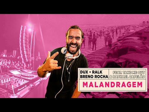 MALANDRAGEM - Dux, Ralk, Breno Rocha.