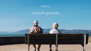 Musik-Video-Miniaturansicht zu Grands-parents Songtext von Balezco