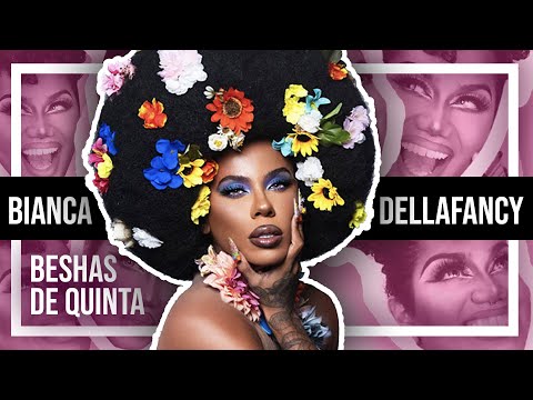 BEESHAS DE QUINTA #07 - Papo de PRETAS com @BiancaDellaFancy