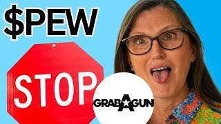 PEW Stock FRIDAY UPDATE! (The Exact Answer!) GrabAGun best stock broker review