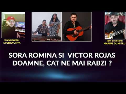 sora romina si victor rojas  doamne cat ne mai rabzi