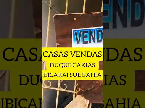CASAS À VENDA NO BAIRRO DUQUE CAXIAS – IBICARAÍ SUL DA BAHIA 🏡#suldabahia #ibicaraí