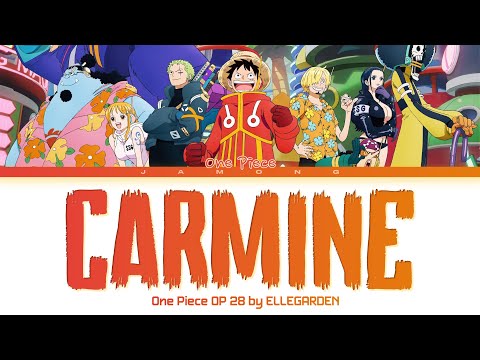 One Piece - Opening 28 FULL "CARMINE" by ELLEGARDEN (Lyrics)
