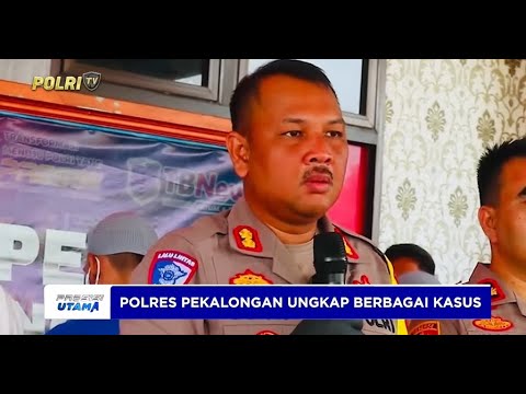 POLRES PEKALONGAN POLDA JATENG GELAR KONFERENSI PERS HASIL DARI KEGIATAN RUTIN YANG DIOPTIMALKAN