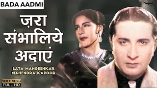 Zara Sambhaliye Lyrics - Bada Aadmi