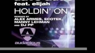 Dave Aude feat. Elijah - Holdin' On (Ecotek & James Egbert Radio Edit)