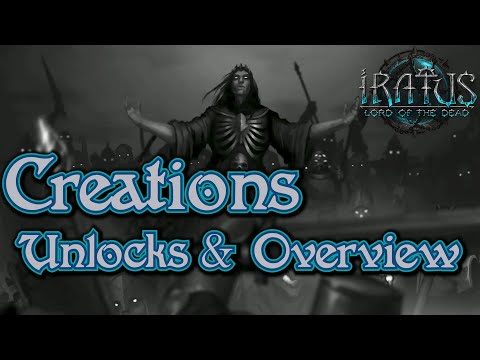 Iratus: Lord of the Dead Creations Overview Guide!