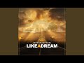 Like A Dream (Original Mix)