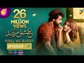Ishq Murshid Episode 26 [CC] - 31 Mar 24 - Sponsored By Khurshid Fans, Master Paints & Mothercare