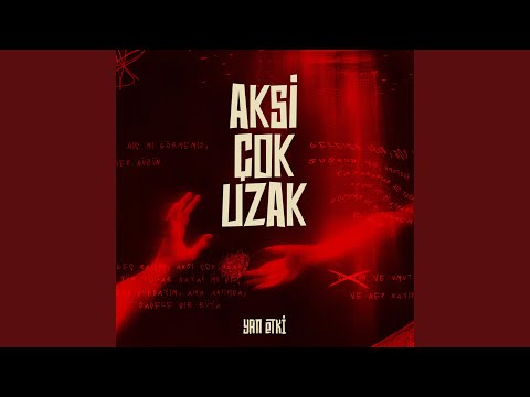 Aksi Çok Uzak