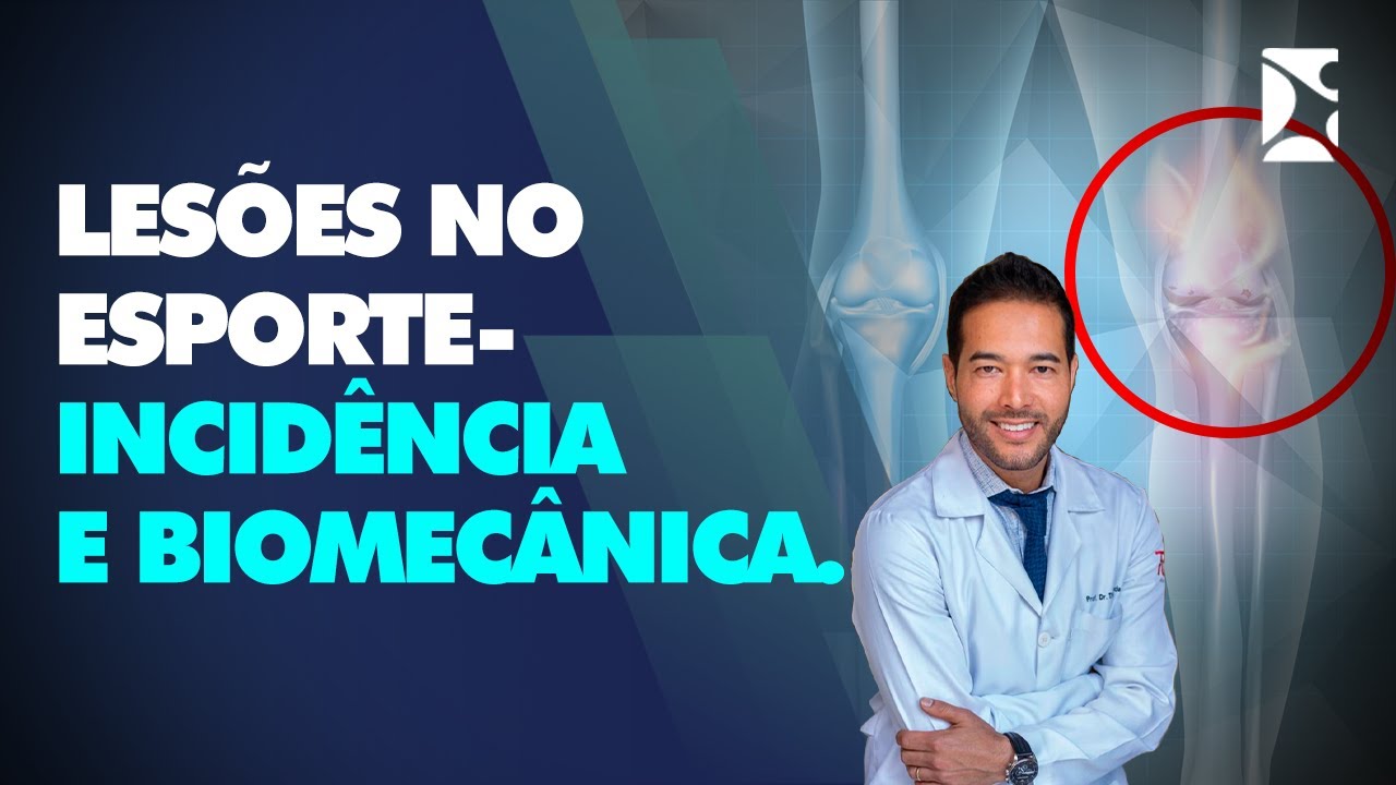 LESÕES NO ESPORTE- INCIDÊNCIA E BIOMECÂNICA.