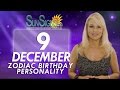 December 9th Zodiac Horoscope Birthday Personality - Sagittarius - Part 2