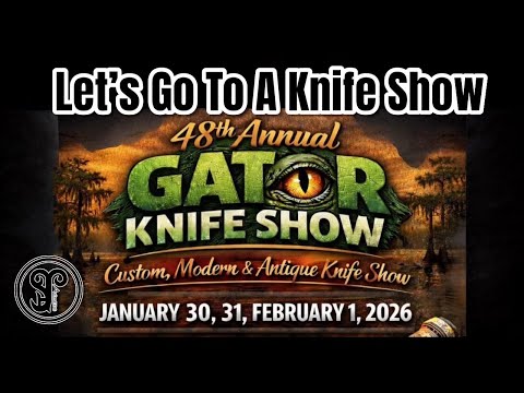 My Trip To The Gator Knife Show - What A Great Time