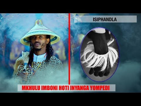 Mkhulu Hoti Inyanga YoMpedi | Isiphandla