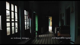 An Irrelevant Dialogue - Official Trailer