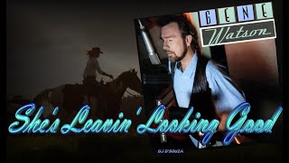 Gene Watson - She&#39;s Leavin&#39; Looking Good (1991)
