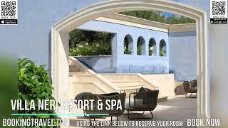Villa Neri Resort & Spa