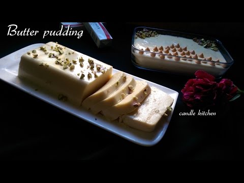 Butter pudding / ബട്ടർ പുഡ്ഡിംഗ്  (rcp : 165)